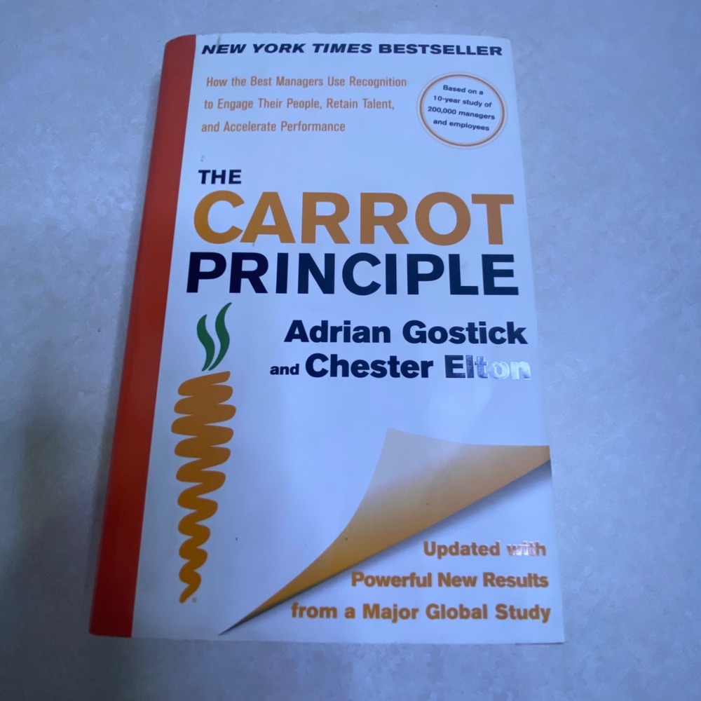 The Carrot Principle Hardcover Orange Business Leadership Book Management Growth